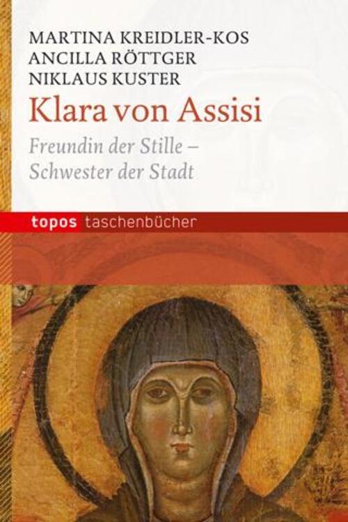 Thumbnail - Klara Von Assisi | Martina Kreidler-kos (u. A.) | Taschenbuch | 157 S.