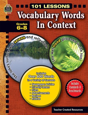 Vocabulary Words in Context: Grade 6-8 (101 Lessons)