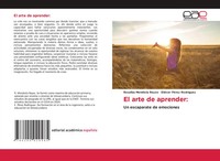 El Arte De Aprender: | Rosalba Mendiola Reyes (U. A.) | Taschenbuch | Spanisch