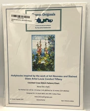 2007 Orenco Originals Counted Cross Stitch Pattern Hollyhocks Tiffany Inspired