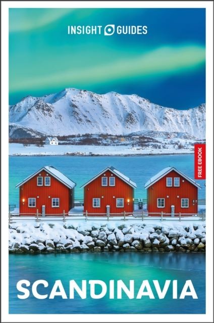 Insight Guides Scandinavia: Travel Guide with eBook by Insight Guides Paperback