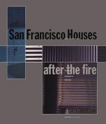 San Francisco Houses: After the Fire; Arc- paperback, 9783895082719, Peter Lloyd