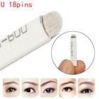U Shape 18 Needles Microblading Permanent Makeup Eyebrow Tattoo Blades ...