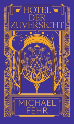 Hotel der Zuversicht Erzählungen Michael Fehr Buch 192 S. Deutsch 2022
