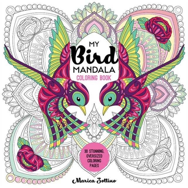 My Bird Mandala Coloring Book PAPERBACK 9781644036518