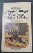 PILGRIM AT TINKER CREEK by Annie Dillard Bantam Book 1974 Paperback PB 20652-4