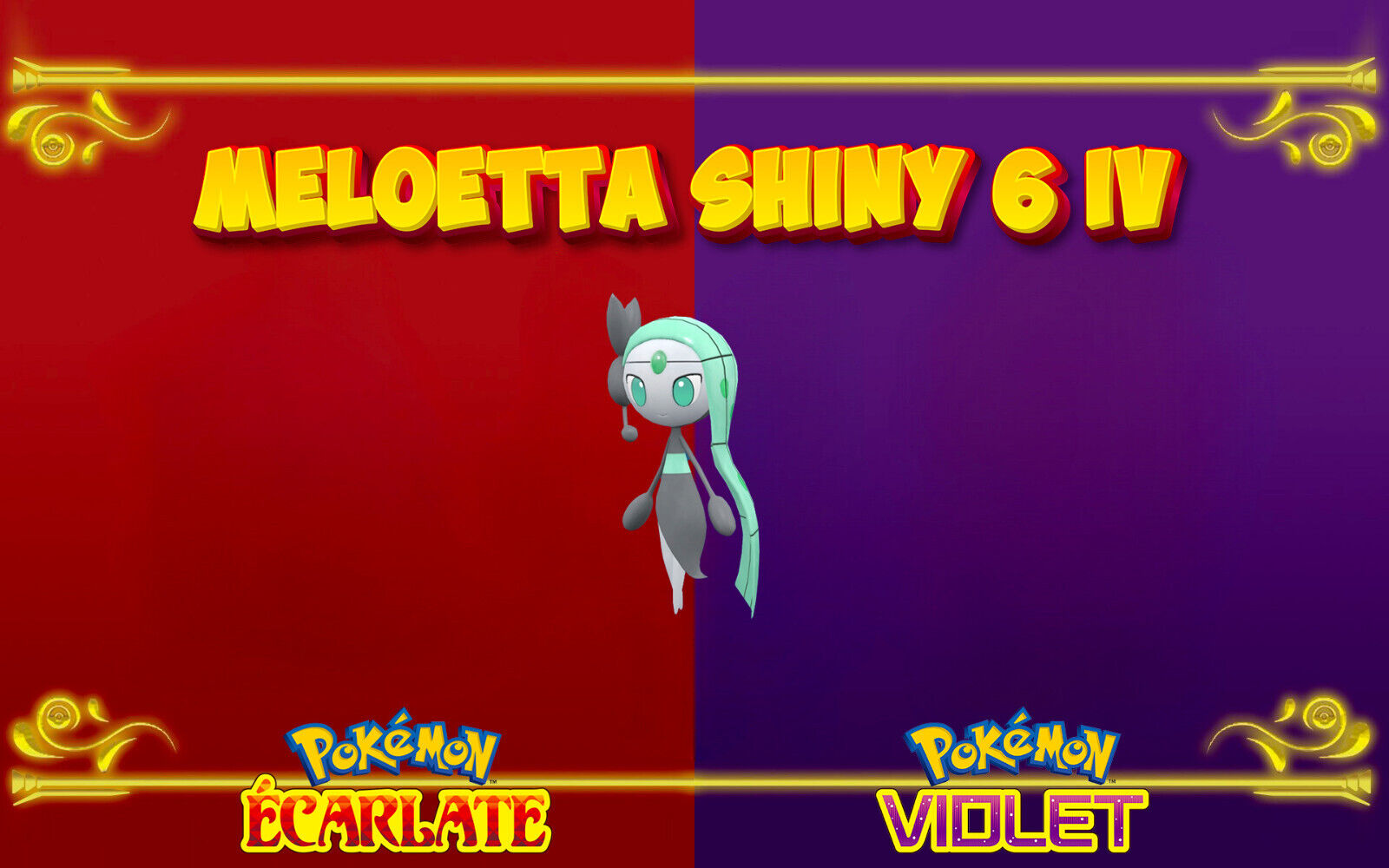 Meloetta shiny 6 IV : Pokemon Ecarlate Violet /Pokemon Scarlet