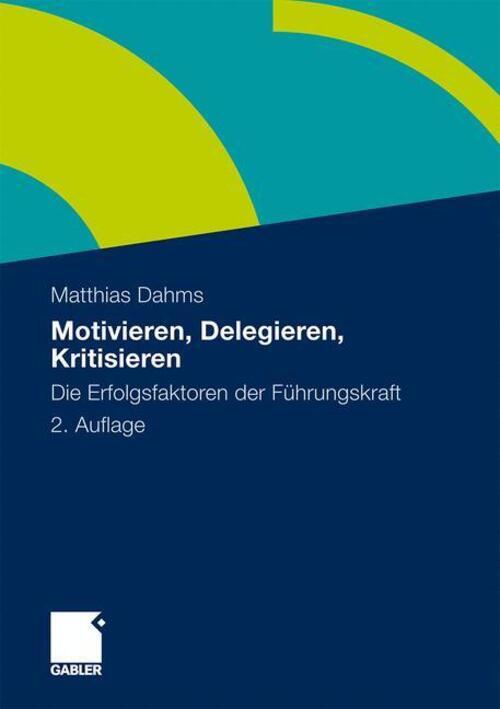Thumbnail - Motivieren - Delegieren - Kritisieren | Matthias Dahms | Taschenbuch |
