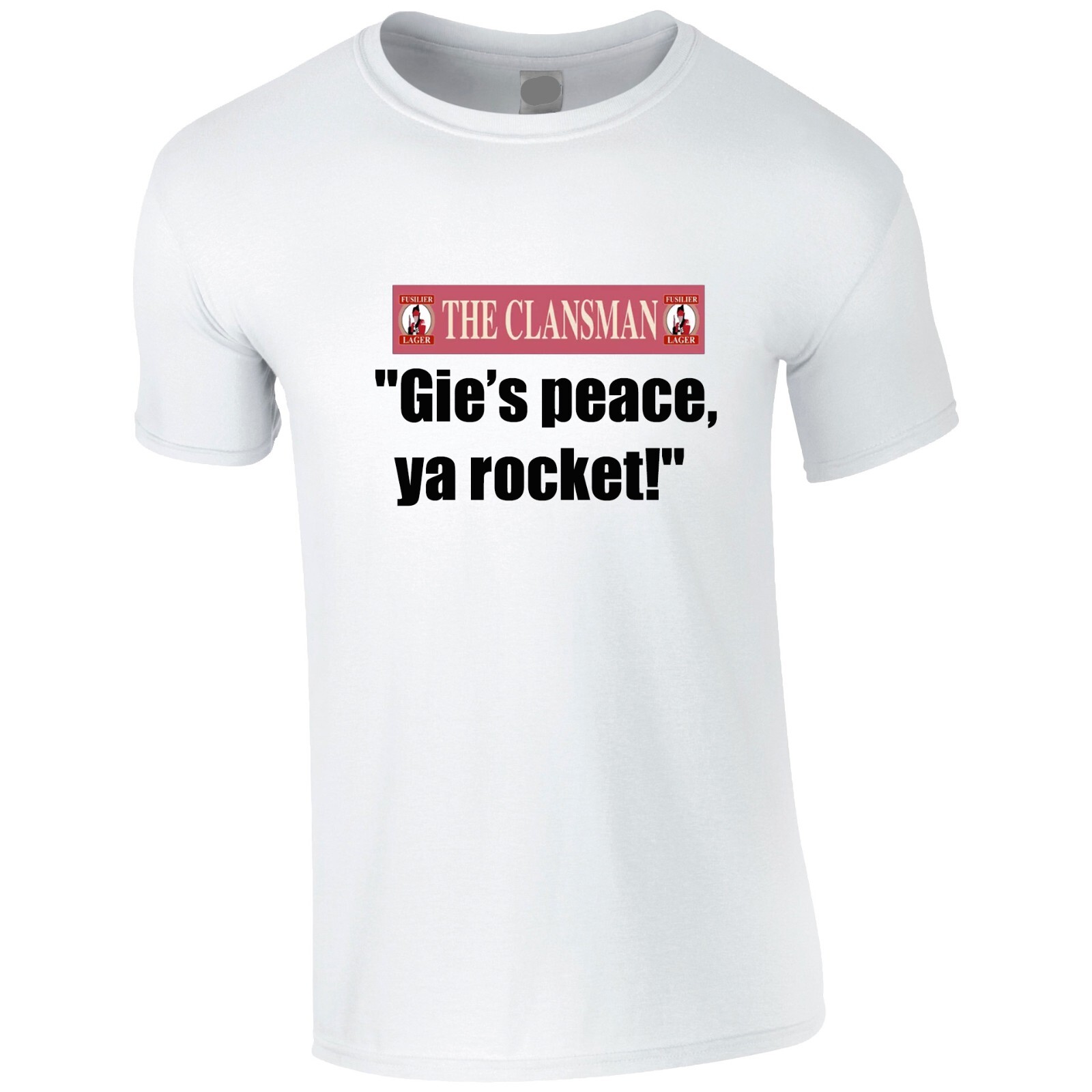 ALTRA CRAIGLANG • "Gie’s peace ya rocket!" Maglietta Still Game Umorismo Scozzese