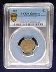 1869 - Indian Cent PCGS XF Details (Environmental Damage)