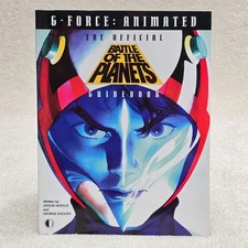 G-FORCE: ANIMATED Battle Of The Planets Guide By Jason Hofius & George Khoury