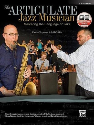 The Articulate Jazz Musician: Mastering the Language of Jazz C-Instrumente 