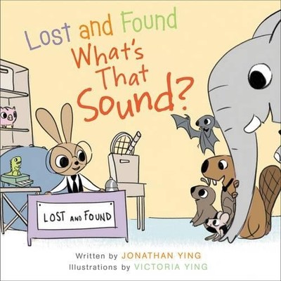 Jonathan Ying Lost and Found, What's that Sound? (Hardback) (UK IMPORT)
