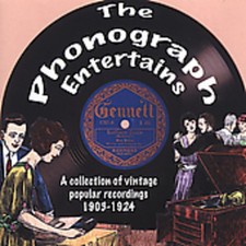 Various Artists - The Phonograph Entertains: A Collection Of Vintage Popular Rec