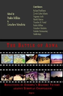 The Battle of Adwa: Ethiopia's Historic Victory Over Colonialism and Its Imp...