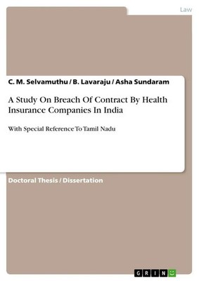 C. M. Selvamuthu (u. a.) | A Study On Breach Of Contract By Health Insurance...