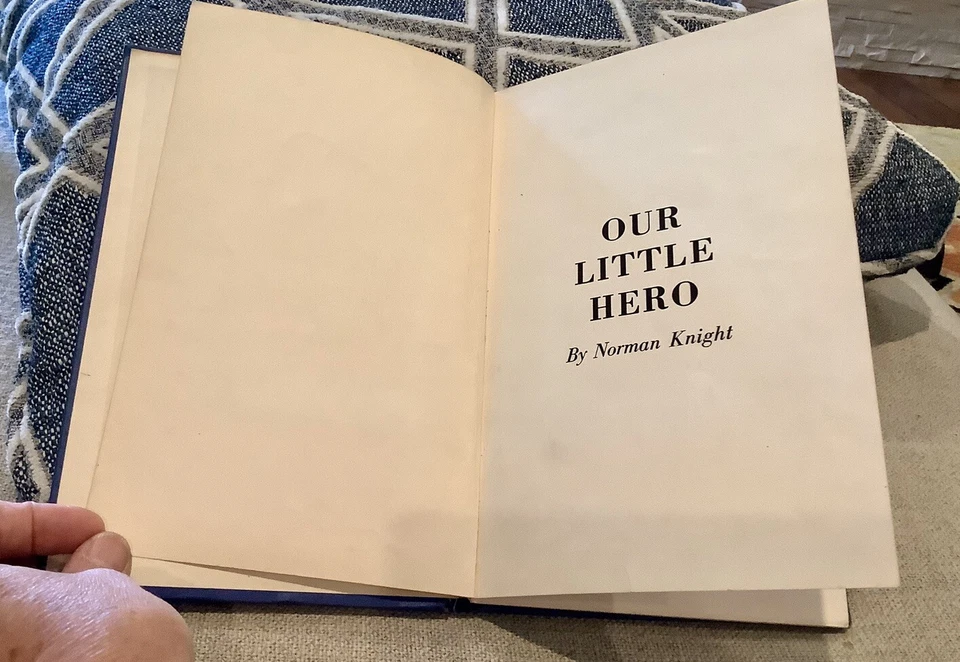 Vintage 1961 Our Little Hero First Edition HC by Norman Knight Rare Ozark Mtns. Foto 3 de 4