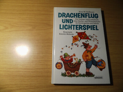 Klaus W. Hoffmann, Drachenflug und Lichterspiel, Vorlese-und Liederbuch SELTEN!