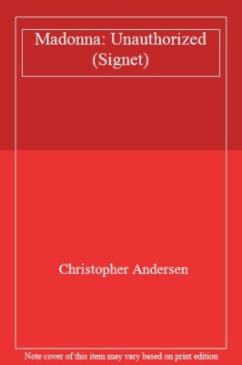 Madonna: Unauthorized (Signet),Christopher Andersen