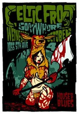 Scrojo Celtic Frost Goatwhore House of Blues San Diego Poster CelticFrost_0610