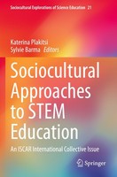 Sociocultural Approaches To Stem Education Katerina Plakitsi