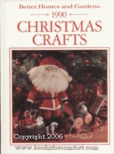 Better Homes and Gardens 1990 Christmas Crafts Better Homes and Gardens - GOOD