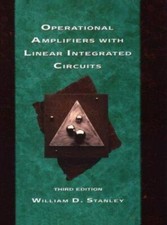 Operational Amplifiers with Linear Integrated Circuits by Stanley, William D.