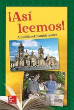 ¡Así Leemos!, Multilevel Spanish Reader by McGraw Hill