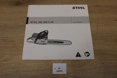 Stihl MS 462 C-M Gebrauchsanleitung 0458-790-0021 A  xb10375