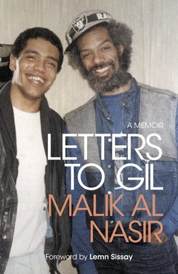 Letters to Gil: A Luminous Memoir of Racism, Life in the Care Sy