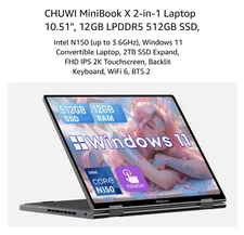 CHUWI MiniBook X 2-in-1: 10.5" FHD Touchscreen 12GB/512GB  Intel N150 Windows 11