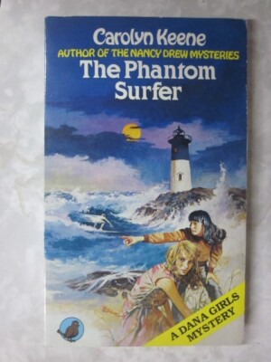 Nancy Drew # Dana Girls The Phantom Surfer  pb Carolyn Keene  1982 E25