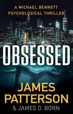 #ad #ad Obsessed: A Psychological Thriller by Patterson James; Born James O. $4.58