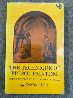   Technique of Fresco Painting Gardner Hale Dover 1966 T1550 Art    FreeUKPost