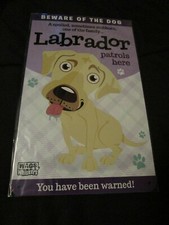 Decorative Metal Sign Dog Sign Beware of the Dog Labrador 5" x 9"