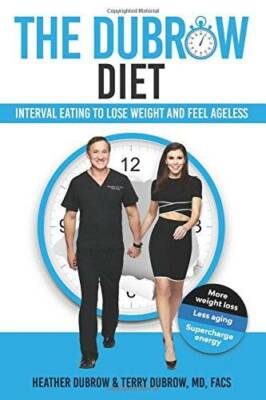 The Dubrow Diet: Interval Eating to Lose Weight and Feel Ageless - VERY GOOD