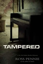 Tampered: A Dr. Zol Szabo Medical Mystery by Ross Pennie: Used