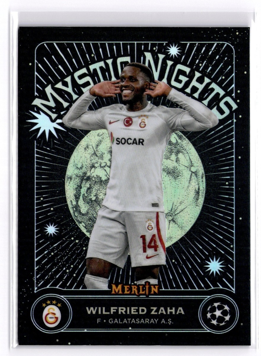 2024 Topps Merlin Mystic Nights Wilfried Zaha #MN-13 Galatasaray