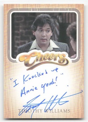 Rittenhouse Cheers Premiere Edition Timothy Williams Inscription Autograph