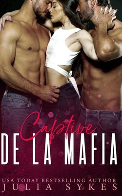 CAPTIVE DE LA MAFIA by SYKES, JULIA Paperback Self Help Business