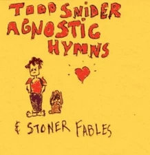Todd Snider Agnostic Hymns & Stoner Fables (CD) Album