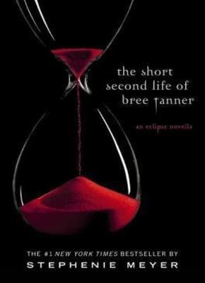 THE SHORT SECOND LIFE OF BREE TANNER,STEPHANIE MEYER