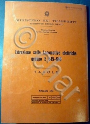Eisenbahn - Anleitung E-Loks Gruppe E 645 - 646 Tafeln Ed. 1964