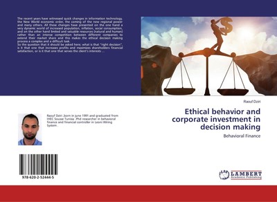 Ethical behavior and corporate investment in decision making | Raouf Dziri