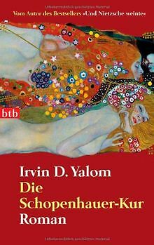 Die Schopenhauer-Kur: Roman von Yalom, Irvin D. | Buch | Zustand gut