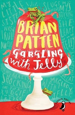 Brian Patten Gargling with Jelly (Taschenbuch) Puffin Poetry