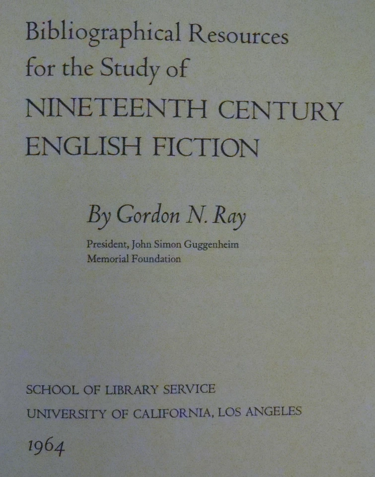 Bibliography to study 19th Century English Fiction by Gordon N. Ray 1964 UCLA - Image 3 of 4
