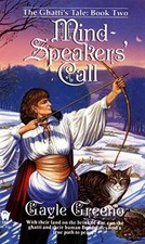 Mind-Speakers' Call (Ghatti's Tale, - Paperback, by Greeno Gayle - Acceptable