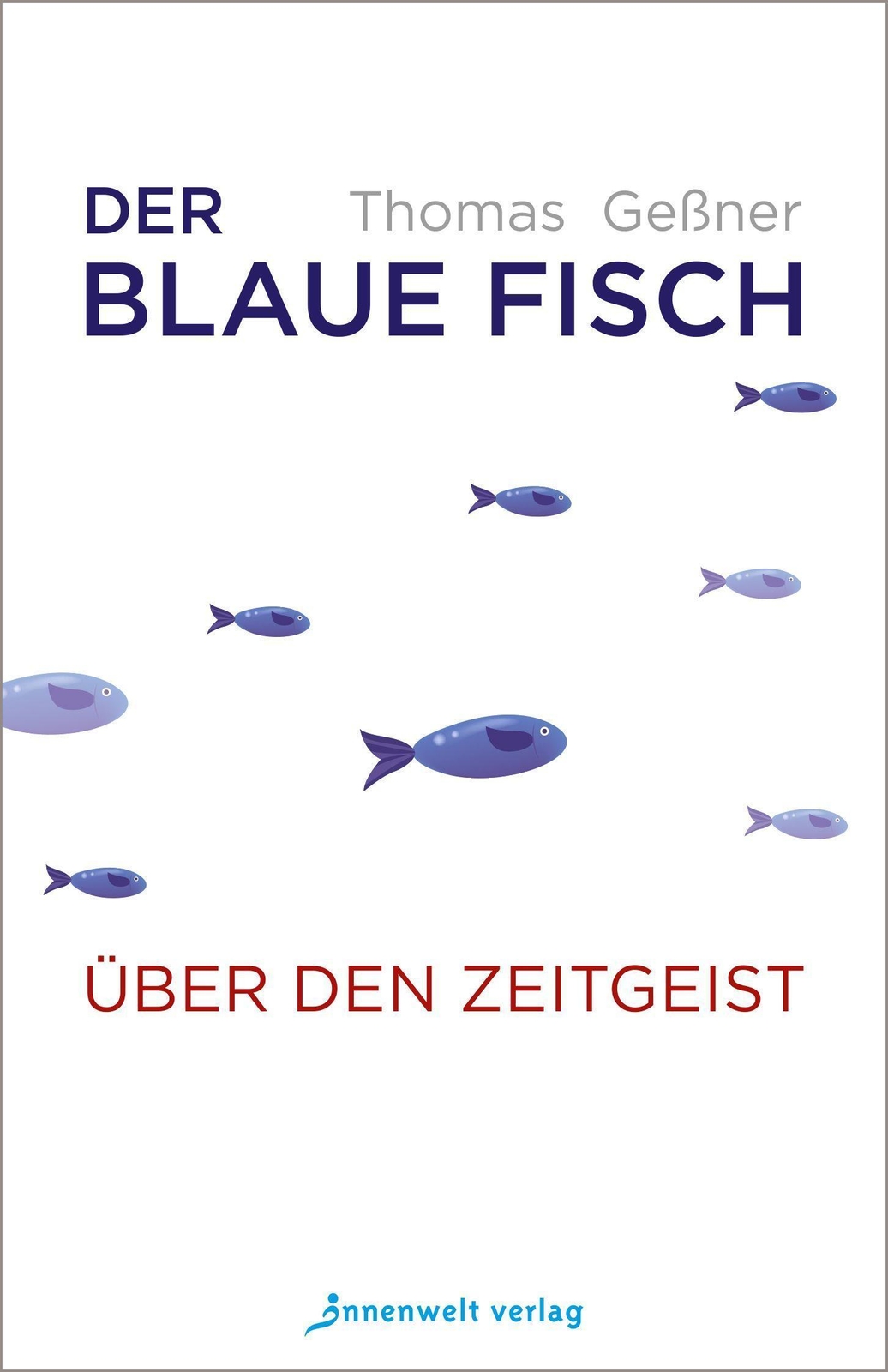 Thumbnail - Der Blaue Fisch, Thomas Geßner