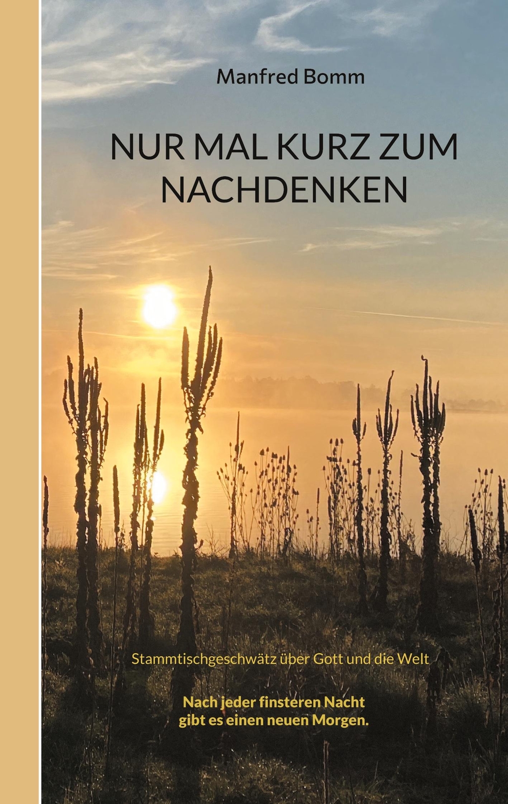Thumbnail - Nur Mal Kurz Zum Nachdenken | Buch | 9783754331903